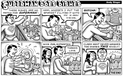 SUPERMAN WASHES DISHES HORIZONTAL LAYOUT by Andy Singer