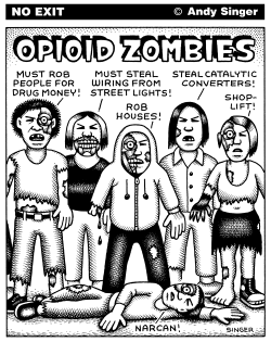 OPIOID ZOMBIES by Andy Singer