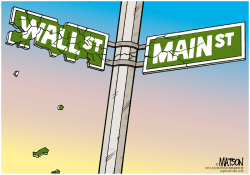 WALL STREET CONTAMINATES MAIN STREET- by R.J. Matson