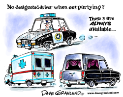 DESIGNATED DRIVERS by Dave Granlund