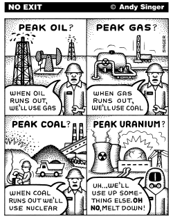 PEAK OIL GAS COAL AND URANIUM by Andy Singer