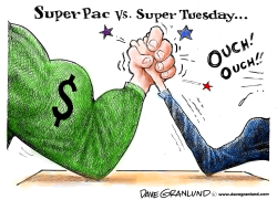 SUPER PAC VS SUPER TUESDAY by Dave Granlund