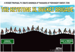 KEYSTONE XL BUCKET BRIGADE- by R.J. Matson