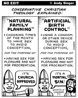 CONSERVATIVE CATHOLIC BIRTH CONTROL by Andy Singer