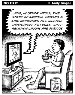 FETUS DEPORTATION by Andy Singer