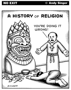 A HISTORY OF RELIGION by Andy Singer