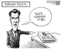 ROMNEY'S FOREIGN POLICY by Adam Zyglis
