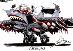 GUERRA Y PAZ /  by Bill Day