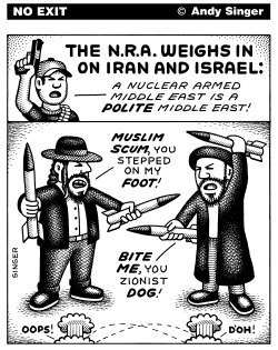 NRA WEIGHS IN ON IRAN AND ISRAEL by Andy Singer