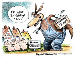 FORECLOSURE SCAMS by Dave Granlund