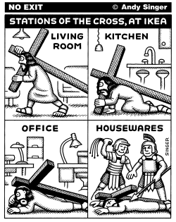 STATIONS OF THE CROSS AT IKEA by Andy Singer