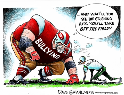 NFL BULLYING by Dave Granlund