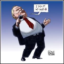 TORONTO MAYOR ROB FORD by Terry Mosher