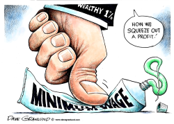 Minimum wage by Dave Granlund