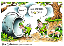 LUCK OF THE IRS by Dave Granlund
