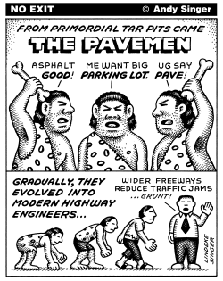 THE PAVEMEN by Andy Singer