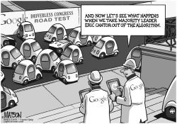 GOOGLE TESTS DRIVERLESS CONGRESS WITHOUT ERIC CANTOR by RJ Matson