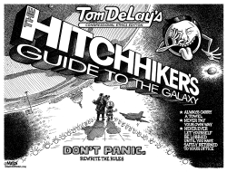 TOM DELAY'S HITCHHIKER'S GUIDE TO THE GALAXY by RJ Matson