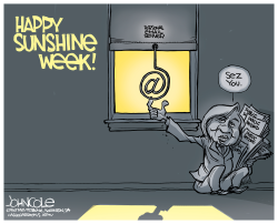 CLINTON AND SUNSHINE WEEK  by John Cole