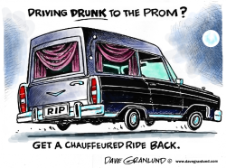 PROM AND DRUNK DRIVING by Dave Granlund