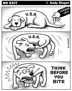 THINK BEFORE YOU BITE TERRORISM by Andy Singer