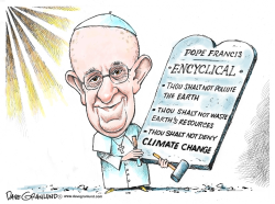 POPE FRANCIS ENCYCLICAL by Dave Granlund
