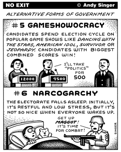 GAMESHOWOCRACY AND NARCOGARCHY by Andy Singer