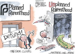 PLANNED PARENTHOOD  by Pat Bagley