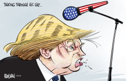 TRUMP TALKING OUT OF HIS HAT by Peter Broelman