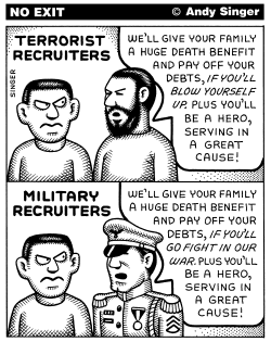 TERRORIST RECRUITING AND MILITARY RECRUITING by Andy Singer