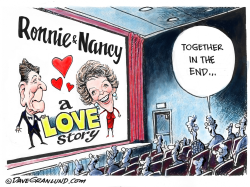 RONNIE AND NANCY REAGAN TOGETHER  by Dave Granlund