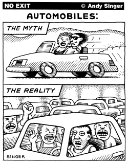 THE AUTOMOBILE MYTH AND REALITY by Andy Singer