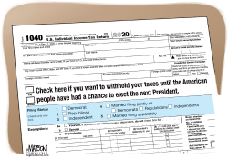 NEW OPTION TO WITHHOLD TAXES UNTIL NEXT PRESIDENT IS ELECTED- by R.J. Matson