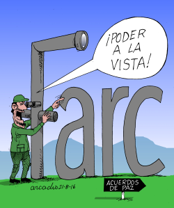 LAS FARC APUNTAN A GOBERNAR by Arcadio Esquivel