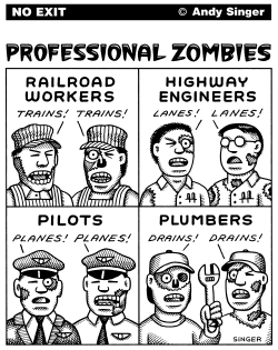 PROFESSIONAL ZOMBIES BLACK AND WHITE by Andy Singer
