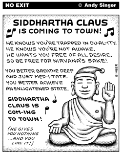 SIDDHARTHA CLAUS by Andy Singer