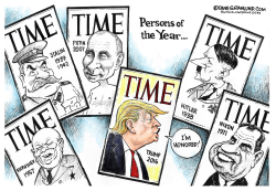 TRUMP PERSON OF YEAR 2016  by Dave Granlund