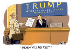 GUEST PROMISES MEXICO WILL PAY TRUMP HOTEL BILL- by RJ Matson