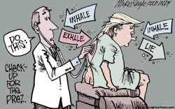 CHECK-UP FOR THE PREZ  by Mike Keefe