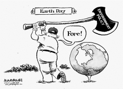 TRUMP AND EARTH DAY by Jimmy Margulies