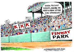 FENWAY PARK AND RACISM  by Dave Granlund