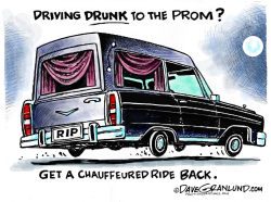 PROM AND DRUNK DRIVING  by Dave Granlund