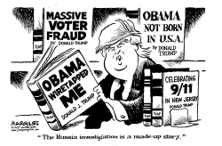 TRUMP CLAIMS RUSSIA PROBE ISMADE-UP STORY by Jimmy Margulies
