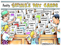 FATHER'S DAY AND REALITY  by Dave Granlund