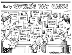 FATHER'S DAY AND REALITY by Dave Granlund