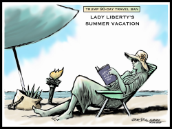 TRAVEL BAN LADY LIBERTY'S SUMMER VACATION by J.D. Crowe