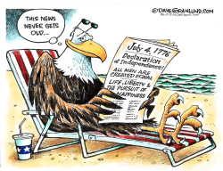 INDEPENDENCE DAY  by Dave Granlund