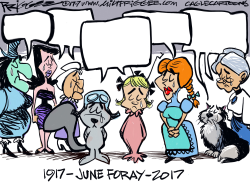 JUNE FORAY -RIP by Milt Priggee