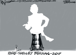 SHELLEY BERMAN -RIP by Milt Priggee