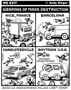 CARS ARE WEAPONS OF MASS DESTRUCTION by Andy Singer
